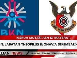 Kisruh Mutasi ASN di Maybrat, BKN: Jabatan Theopilus & Onavia Dikembalikan!