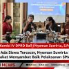 Jangan Ada Siswa Tercecer, Nyoman Suwirta Berharap Masyarakat Menyambut Baik Pelaksanan SPMB 2025