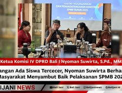 Jangan Ada Siswa Tercecer, Nyoman Suwirta Berharap Masyarakat Menyambut Baik Pelaksanan SPMB 2025