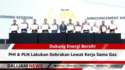 Penandatanganan Perjanjian Jual Beli Gas antara PT Pertamina Hulu Indonesia dan PLN di IPA Convention