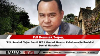 Pendeta Romisak Toijon Soroti SKB 3 Menteri Hambat Kebebasan Beribadah di Daerah Mayoritas