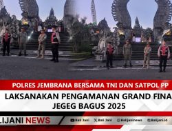 Polres Jembrana Bersama TNI dan Satpol PP Laksanakan Pengamanan Grand Final Jegeg Bagus 2025
