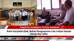 Kapolres Jembrana dan Balai Karantina Bali audiensi bahas pengawasan lalu lintas hewan menjelang Idul Adha