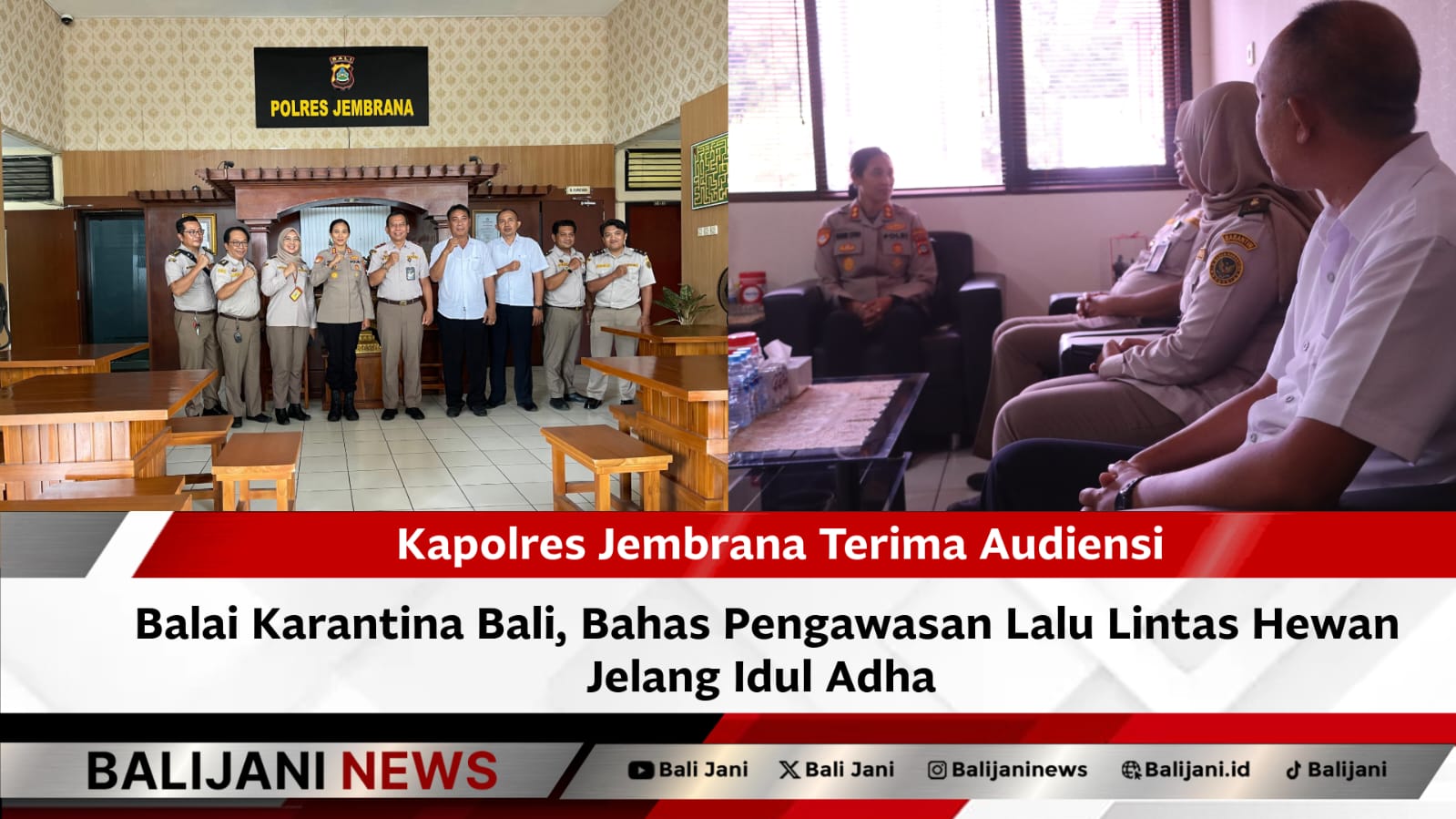 Kapolres Jembrana dan Balai Karantina Bali audiensi bahas pengawasan lalu lintas hewan menjelang Idul Adha