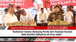 Gubernur Wayan Koster dan Kajati Ketut Sumedana resmikan Bale Kertha Adhyaksa di Klungkung