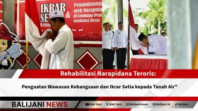 Narapidana teroris mengucapkan ikrar setia kepada NKRI dalam program rehabilitasi berbasis wawasan kebangsaan.