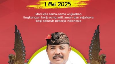 Ketua DPRD Buleleng, Ketut Ngurah Arya, Sampaikan Selamat Hari Buruh 1 Mei 2025