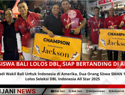 Siap Menjadi Wakil Bali Untuk Indonesia di Amerika, Dua Orang Siswa SMAN 1 Denpasar Lolos Seleksi DBL Indonesia All Star 2025
