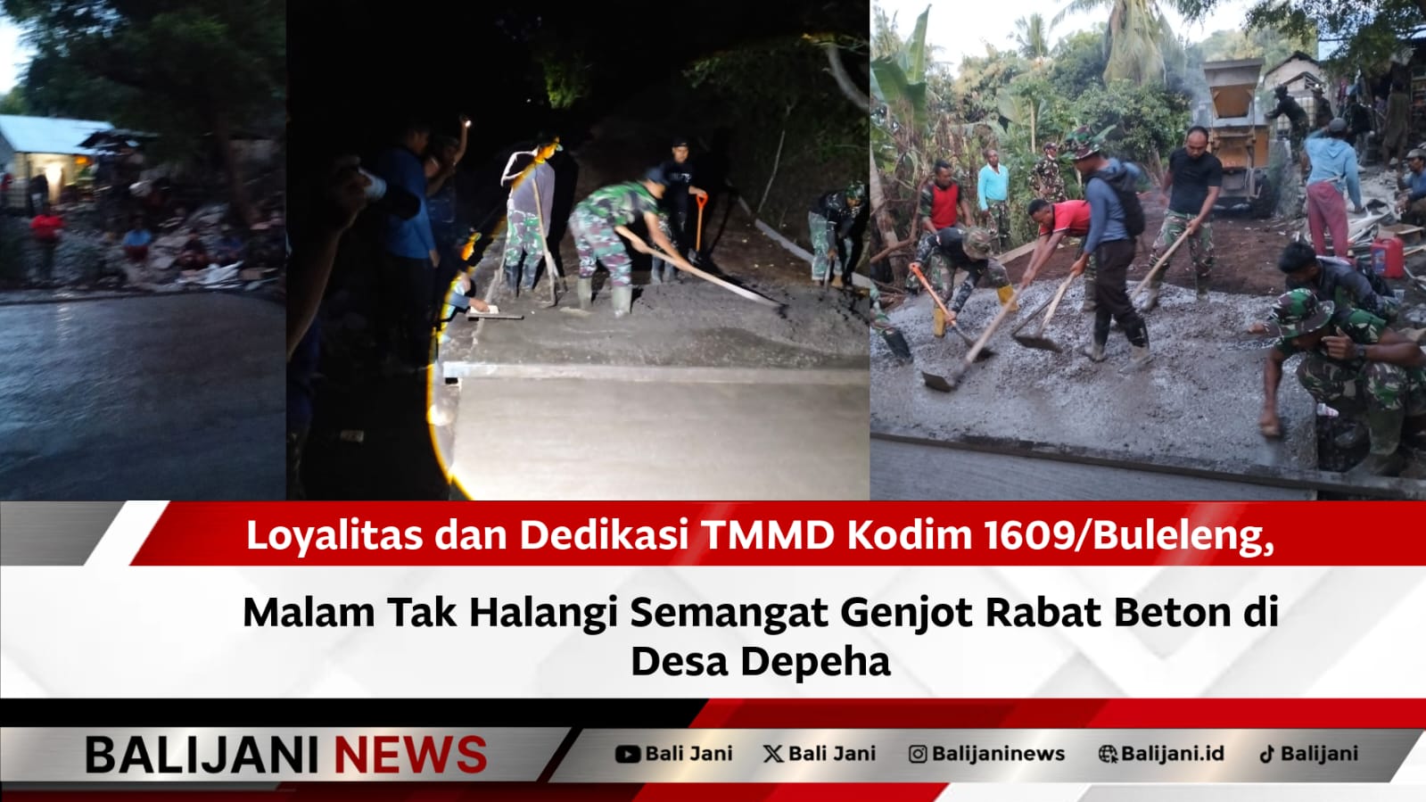 Prajurit TNI Kodim 1609/Buleleng bekerja malam hari dalam TMMD ke-124 di Desa Depeha