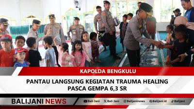 Kapolda Bengkulu saat meninjau trauma healing pasca gempa 6,3 SR