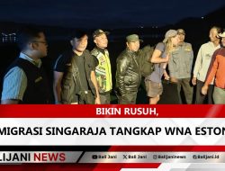 Bikin Rusuh, Imigrasi Singaraja Tangkap WNA Estonia