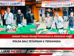 Ungkap Tindak Pidana Pornografi & Kekerasan Anak, Polda Bali Tetapkan 6 Tersangka