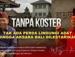 Tanpa Koster, Tak Ada Perda Lindungi Adat Hingga Aksara Bali Dilestarikan