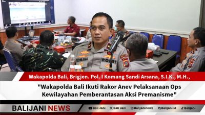 Wakapolda Bali Ikuti Rakor Anev Pelaksanaan Ops Kewilayahan Pemberantasan Aksi Premanisme