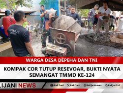 Warga Desa Depeha dan TNI Kompak Cor Tutup Resevoar, Bukti Nyata Semangat TMMD ke-124