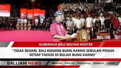 Tidak Sehari, Bali Kenang Bung Karno sebulan penuh Setiap Tahun di Bulan Bung Karno