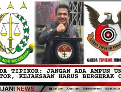 Garda Tipikor: Jangan Ada Ampun untuk Koruptor, Kejaksaan Harus Bergerak Cepat!
