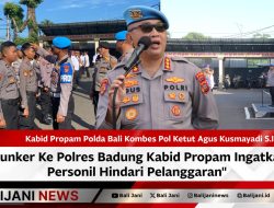 Kunker Ke Polres Badung Kabid Propam Ingatkan Personil Hindari Pelanggaran