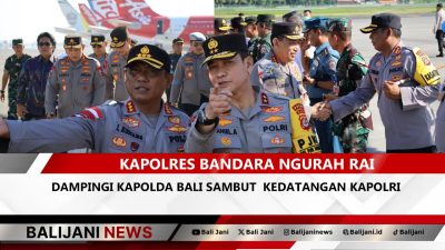 Kapolri disambut di Bali oleh Kapolda dan Kapolres Bandara
