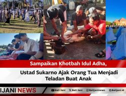 Sampaikan Khotbah Idul Adha, Ustad Sukarno Ajak Orang Tua Menjadi Teladan Buat Anak
