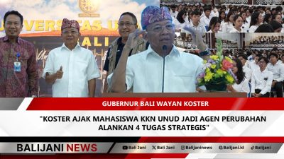 Koster Ajak Mahasiswa KKN Unud Jalankan 4 Tugas Strategis
