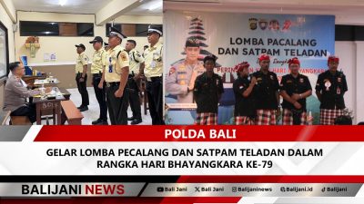 Polda Bali Gelar Lomba Pecalang dan Satpam Teladan dalam Rangka Hari Bhayangkara ke-79