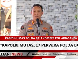 Kapolri Mutasi 17 Perwira Polda Bali