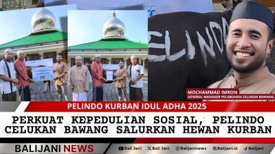 Perkuat Kepedulian Sosial, Pelindo Celukan Bawang Salurkan Hewan Kurban