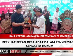 Bale Kertha Adhyaksa Diresmikan di Jembrana, Perkuat Peran Desa Adat dalam Penyelesaian Sengketa Hukum