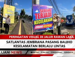 Peringatan Visual di Jalur Rawan Laka, Satlantas Jembrana Pasang Baliho Keselamatan Berlalu Lintas