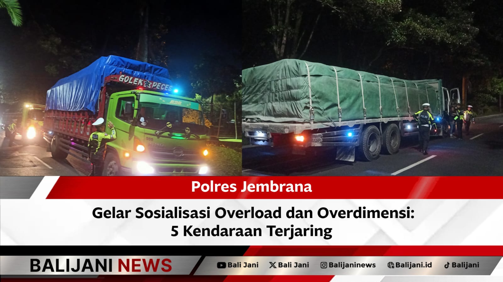 Sosialisasi Overload Overdimensi oleh Polres Jembrana