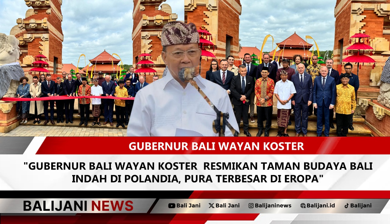 Peresmian Taman Budaya Bali Polandia oleh Gubernur Koster