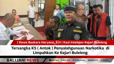 Tersangka KS ( Antok ) Penyalahgunaan Narkotika  di Limpahkan Ke Kejari Buleleng