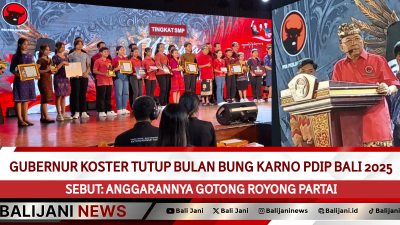 Gubernur Koster  Tutup Bulan Bung Karno PDIP Bali 2025, Sebut : Anggarannya Gotong Royong Partai