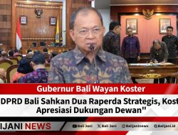 DPRD Bali Sahkan Dua Raperda Strategis, Koster Apresiasi Dukungan Dewan