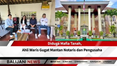 dugaan mafia tanah di Bangli