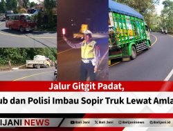 Jalur Gitgit Padat, Dishub dan Polisi Imbau Sopir Truk Lewat Amlapura