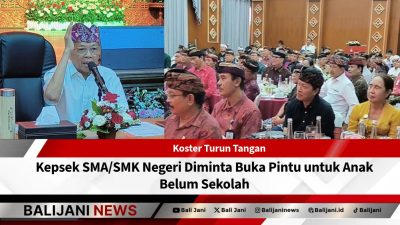 Koster Turun Tangan, Kepsek SMA/SMK Negeri Diminta Buka Pintu untuk Anak Belum Sekolah