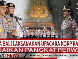 Polda Bali Laksanakan Upacara Korp Raport Kenaikan Pangkat Perwira