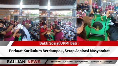 Bakti Sosial UPMI Bali: Perkuat Kurikulum Berdampak, Serap Aspirasi Masyarakat