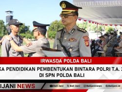 Irwasda Polda Bali Buka Pendidikan Pembentukan Bintara Polri T.A. 2025 di SPN Polda Bali