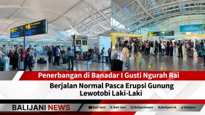 Penerbangan di Bandara I Gusti Ngurah Rai tetap normal
