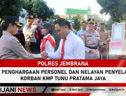 Polres Jembrana Beri Penghargaan Personel dan Nelayan Penyelamat Korban KMP Tunu Pratama Jaya