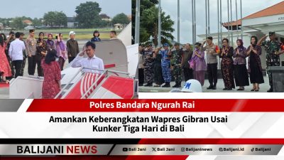 Polres Bandara Ngurah Rai Amankan Keberangkatan Wapres Gibran Usai Kunker Tiga Hari di Bali