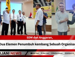 SDM dan Anggaran, Dua Elemen Penumbuh kembang Sebuah Organisasi