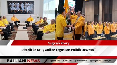 Sugawa Korry Ditarik ke DPP, Golkar Tegaskan Politik Dewasa