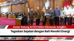 Pembangunan SUTET 500kV Gilimanuk Antosari oleh PLN