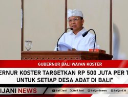 Gubernur Koster Targetkan Rp 500 Juta per Tahun untuk Setiap Desa Adat di Bali