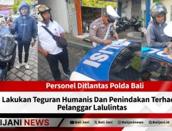 Personel Ditlantas Polda Bali Lakukan Teguran Humanis Dan Penindakan Terhadap Pelanggar Lalulintas