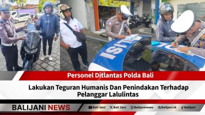 Teguran humanis pelanggar lalu lintas oleh Ditlantas Polda Bali